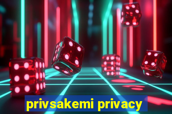 privsakemi privacy